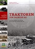 Produkt-Bild: Traktoren der Daimler AG: Vom Motorpflug bis zum Unimog und wie der Stern auf den Acker kam