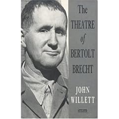 The Theatre of Bertolt Brecht (An Eyre Methuen dramabook) (Plays and Playwrights)