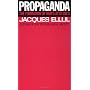 Propaganda (Vintage) by Jacques Ellul