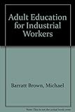 Adult education for industrial workers