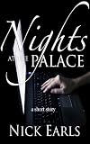 Nights at the Palace: A Short Story