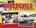 Daredevils of the Frontier