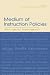 Book Medium of Instruction Policies: Which Agenda? Whose Agenda?