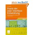 Praxis der User Interface-Entwicklung: Informationsstrukturen, Designpatterns, Vorgehensmuster