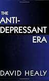 The Antidepressant Era