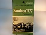 Saratoga, 1777 : part of Lieutenant-General Sir John Burgoyne's expedition against the American colonies