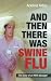 And Then There Was Swine Flu: The Diary of an NHS Manager