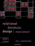 Relational Database Design Clearly Explained, Second Edition (The Morgan Kaufmann Series in Data Management Systems)