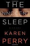 The Innocent Sleep: A Novel