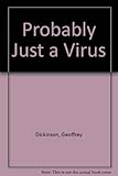 Probably just a virus