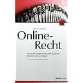 Online-Recht: Juristische Probleme der Internet-Praxis erkennen und vermeiden