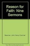 Reason for faith : nine sermons from the Cardinal's autograph manuscripts