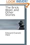 The Brick Moon and Other Stories