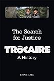 The search for justice : Trócaire, a history