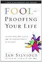 Fool-Proofing Your Life