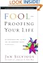 Foolproofing Your Life: Wisdom for Untangling Your Most Difficult Relationships