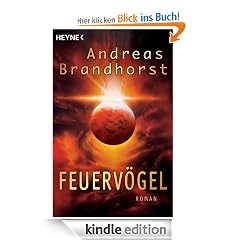 Feuerv�gel: Roman