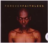 Forever Faithless - The Greatest Hits