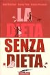 La dieta senza dieta