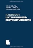 Produkt-Bild: Handbuch Unternehmensrestrukturierung: Grundlagen - Konzepte - Ma&szlig;nahmen