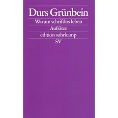 Warum schriftlos leben: Aufs�tze (edition suhrkamp)