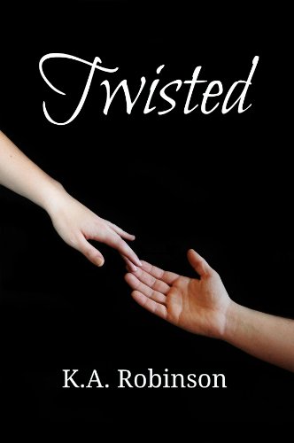 Twisted (Torn Series) by K.A. Robinson Twisted (Torn Series) by K.A. Robinson