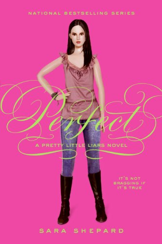 Pretty Little Liars #3: Perfect (Pretty Little Liars)