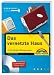 Das vernetzte Haus / mit CD-ROM. PC, HiFi, DVB-T, DSL, ISDN, VoIP, Games