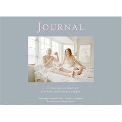 Journal: A Mother and Daughter�s Recovery from Breast Cancer