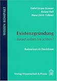 Existenzgr�ndung - darauf sollten Sie achten!
