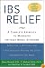 IBS Relief: A Complete Approach to Managing Irritable Bowel Syndrome