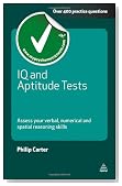 IQ and Aptitude Tests: Assess Your Verbal, Numerical and Spatial Reasoning Skills (Careers & Testing)