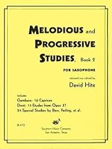 Melodious and Progressive Studies For Saxophone, Book 2 Melodious and Progressive Studies For Saxophone, Book 2