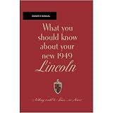 1949 LINOCLN Full Line Owners Manual User Guide by Lincoln