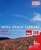 MIXA IMAGE LIBRARY Vol.240 �H�F�̋�