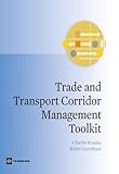 Trade and transport corridor management toolkit
