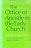 The office of Apostle in the early Church