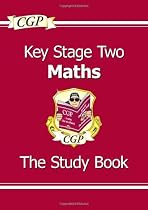 KS2 Maths Study Book: The Study Book