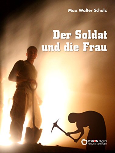 Der Soldat und die Frau: Novelle (German Edition)