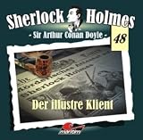 Sherlock Holmes 48: Der illustre Klient - Daniela Wakonigg