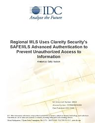 Regional MLS Uses Clareity Security's SAFEMLS Advanced Authentication to Prevent Unauthorized Access to Information