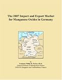 The 2007 Import and Export Market for Manganese Oxides in Germany
