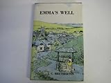 Emma's well : two country tales