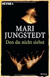 Den du nicht siehst: Roman - Mari Jungstedt
