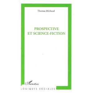Prospective et Science Fiction