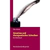 Kreatives und therapeutisches Schreiben: Ein Arbeitsbuch