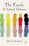 The family : a liberal defence