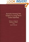 Suicide Among the Elderly in Long-Ter...