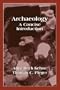 Archaeology: A Concise Introduction