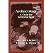 Archaeology: A Concise Introduction